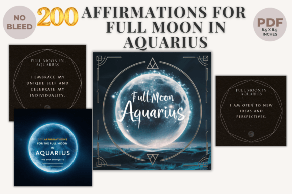 200 Affirmations Full Moon in Aquarius