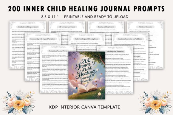 200 Inner Child Healing Journal Prompts